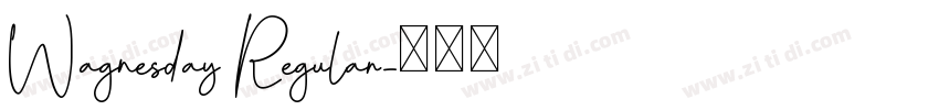 Wagnesday Regular字体转换